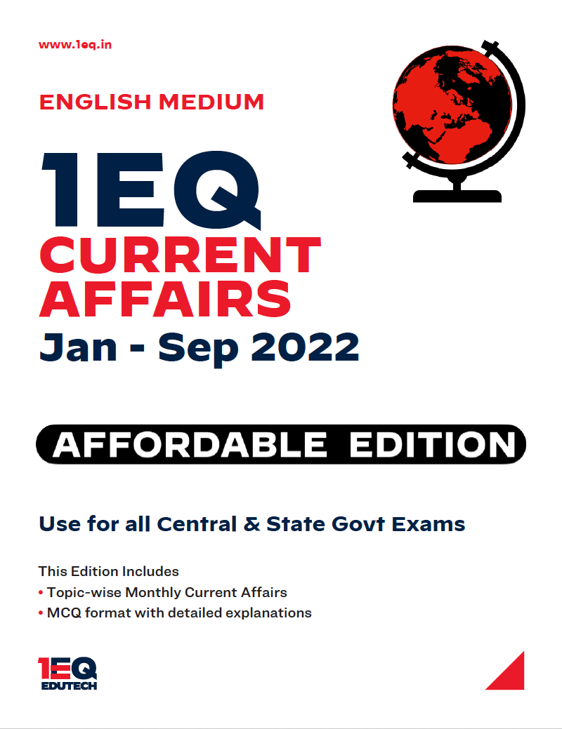 1EQ Current Affairs - 9 months - Jan to Sep 2022 (ENGLISH Edition)