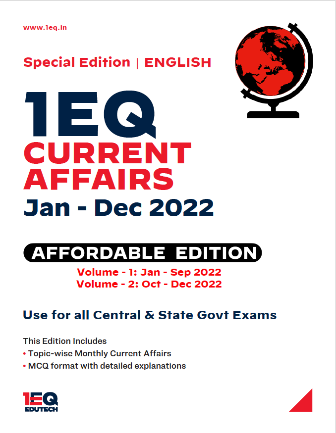 1EQ Current Affairs - 1 YEAR - Jan to Dec 2022 (ENGLISH Edition)